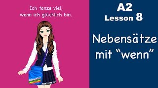 Learn German  Konjunktion quotwennquot  Nebensatz  German for beginners  A2  Lesson 8 [upl. by Elke]