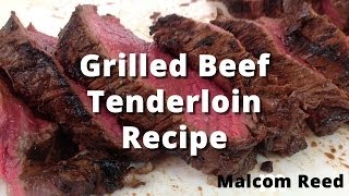 Grilled Whole Beef Tenderloin Recipe  How To Trim and Grill a Beef Tenderloin [upl. by Haila864]