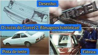 O início do Corcel 2 pista de teste estúdio de desenho e fábrica filmagens históricas Ford 1978 [upl. by Adnirolc78]