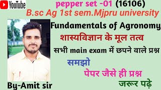 Bsc Ag 1st sem Fundamentals of Agronomy main exam questions paper mjpru university [upl. by Ynnatirb]