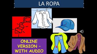 LA ROPA ONLINE VERSION LESSON 7 [upl. by Ybor]