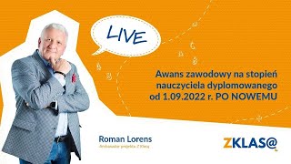 LIVE Z KLASĄ R Lorens  Awans zawodowy na stopień nla dyplomowanego od 1092022 r PO NOWEMU [upl. by Swane]