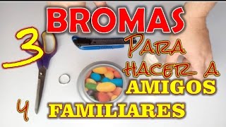 3 bromas fáciles para hacer a Amigos y Familiares [upl. by Hedwig]