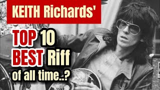 Keith Richards Top 10 Best Riffs [upl. by Schild]