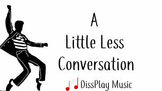 Elvis Presley ft JXL  A Little Less Conversation lyrics [upl. by Sudhir]