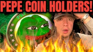 PEPE COIN HOLDERS It’s INSANE What Can Happen NEXT [upl. by Lynnea]