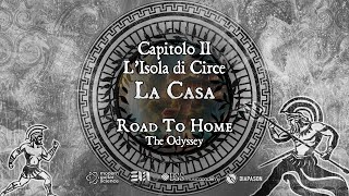 Road To Home  07  Capitolo II  LIsola di Circe  La Casa [upl. by Eilagam232]