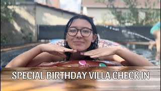 CHECKING INTO A SPECIAL BIRTHDAY VILLA [upl. by Aya]