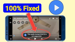 Mx Player EAC3 Audio Format Not Supported Problem 2024  100 Fix this problem [upl. by Ervine]