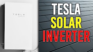 Tesla Solar Inverter  Everything You Should Know [upl. by Kaylee]