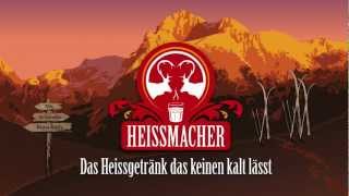 Heissmacher  Das Heissgetränk das keinen kalt lässt [upl. by Eresed]