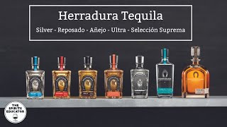 The Complete Guide to Herradura Tequila Silver Reposado Añejo Ultra Selección Suprema [upl. by Nagiem]