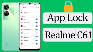 Realme C61 Me App Lock Kaise Kare Realme C61 App LockRealme Apps Lock Setting [upl. by Aikenat874]