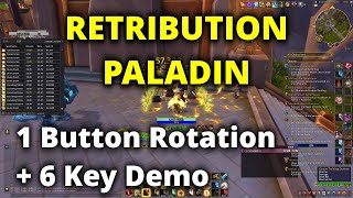 1 Button Retribution Paladin Sequence for 1105 Rundown and Mythic Plus 6 Demo [upl. by Kare]