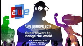 AWE Europe 2017 event trailer  the largest ARVR conference amp expo returns to Germany [upl. by Noevad]