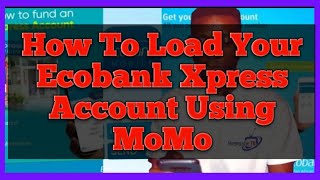 How Deposit Money In You Ecobank Xpress Account [upl. by Acinaj]