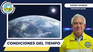 CONDICIONES DEL TIEMPO PARA HOY LUNES 07 DE OCTUBRE DE 2024 [upl. by Burn]