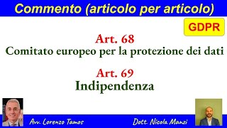 GDPR  commento art 6869 EDPB e indipendenza di TamosManzi 2992024 [upl. by Ailgna209]