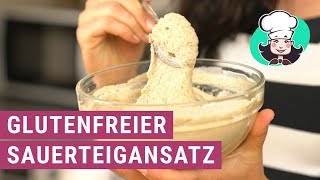 Glutenfreier Sauerteigansatz [upl. by Oinesra]