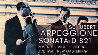 Schubert  Arpeggione Sonata D 821  LIVE 1961 Ctrc Mstislav Rostropovitch Benjamin Britten [upl. by Wendel]