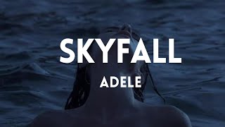 ADELE  Skyfall lyrics [upl. by Cilla178]