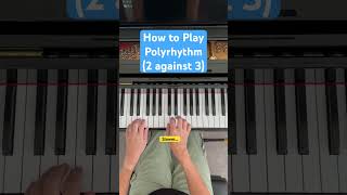 Polyrhythm Tutorial piano technique cm [upl. by Photima]