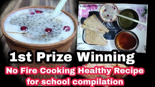 Cooking Without Fire For School Competition  Fireless Cooking Competition Recipes No Fire cooking [upl. by Aveline327]