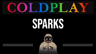 Coldplay • Sparks CC 🎤 Karaoke Instrumental [upl. by Yenreit399]