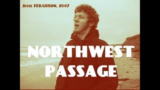 Northwest Passage [upl. by Slinkman]