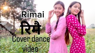 Rimai New Nepali song Lilabhusal Prakash DutrajMelina RaiCover video [upl. by Minsk]