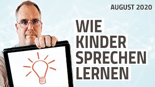 Kleine Sprachwunder Wie Kinder eine Sprache lernen  2020 [upl. by Gwenni]