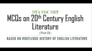 MCQs on 20th Century Based on Routledge  Part II  NTA UGC NET  English Literature Modern Writers [upl. by Oiratnom]