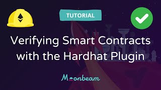 Verifying Smart Contracts with the Hardhat Etherscan Plugin [upl. by Sesiom]