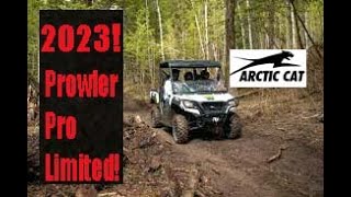 2023 Prowler Pro Limited Welcome back Arctic Cat [upl. by Eelamme]