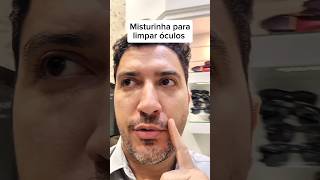 Limpar óculos com misturinha otica curiosidades [upl. by Susy]