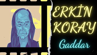 ERKİN KORAY  Gaddar sözlerilyrics anadolurockerkinkoraygaddar [upl. by Ike]