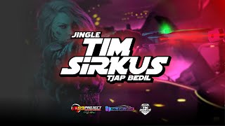 JINGLE GOIB TIM SIRKUS TJAP BEDIL YANG KALIAN TUNGGU  KARNAVAL TEJOWANGI  BY DJ RISKIIRVANANDA [upl. by Ot469]