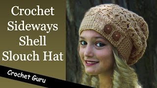 How to Crochet a Slouchy Hat  Sideways Shell Slouch Hat Pattern [upl. by Luella]