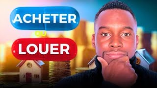 ACHETER OU LOUER SON LOGEMENT [upl. by Ynnavoig]