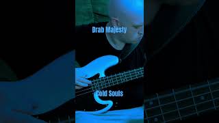 Drab Majesty  Cold Souls Bass Cover drabmajesty basscover coldsouls bass goth rock guitar [upl. by Nosle]