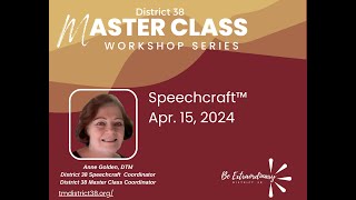 Speechcraft with Anne Golden 20240415 [upl. by Lynad]