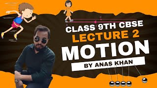 MOTION CLASS 9TH  LECTURE 2 cbse ncert class9th physics [upl. by Neala]