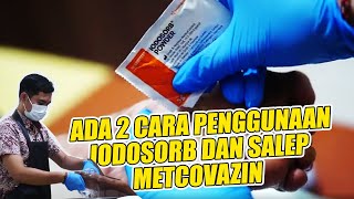 BINGUNG CARA PENGGUNAAN IODOSORB DAN METCOVAZIN  GINI CARANYA [upl. by Sessler]