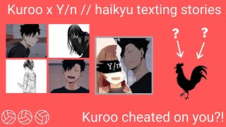 Haikyu textsKuroo x yn Part 1 [upl. by Einahpad]