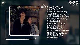 Lofi Tâm Trạng  Những Bản Lofi Chill Nhẹ Nhàng  Nhạc Lofi Chill Tâm Trạng Buồn Hay Nhất 2024 [upl. by Shere]