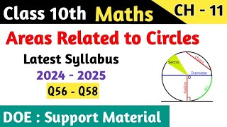 Class 10 Maths Chapter 11 Areas Related to Circles DOE Support Material  Q56  Q58 [upl. by Anele]