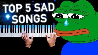 TOP 5 SAD SONGS ON PIANO [upl. by Strickman]