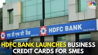 LIVE  HDFC Bank Launches Business Credit Cards For SMEs  N18L  CNBC TV18 [upl. by Dressler]