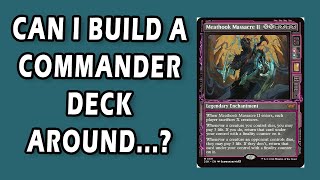 Can I Build A Commander Deck Around My Favorite Duskmourn Card [upl. by Ainnos485]