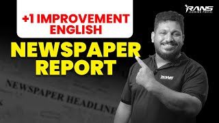 Plus One Improvement English  Newspaper Report writing  English exam writing tips [upl. by Martinelli]